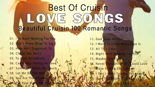 Cruisin Beautiful Relaxing Romantic | Beautiful 100 English Love Songs 80's | Love Songs Collection