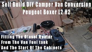 Self Build DIY Camper Vsan Conversion - Peugeot Boxer L2 H2 - Fitting The Diesel Heater