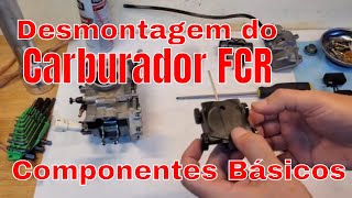 Carburador FCR Flat CR - Desmontagem Básica