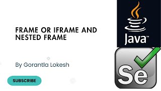 Selenium Java Tutorial 15: Frame or IFrame and Nested Frame in Selenium Java | #selenium #java