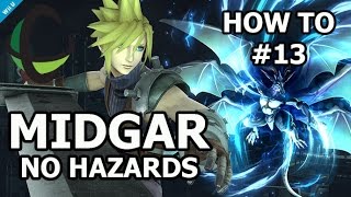 How To: Midgar No Stage Hazards - Cloud DLC - Super Smash Bros Wii U