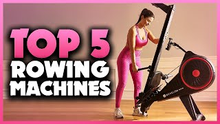 Top 5 Best Rowing Machines 2023 [Don't Buy Until You Watch This]