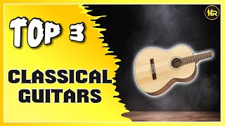 Best Classical Guitars Options