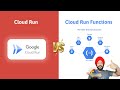 GCP Cloud Run Functions Vs GCP Cloud Run. Breakdown and Comparison