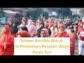 Senam Aerobic Masal Di Peresmian Pasaran Wage Pasar Turi Kab. Sleman