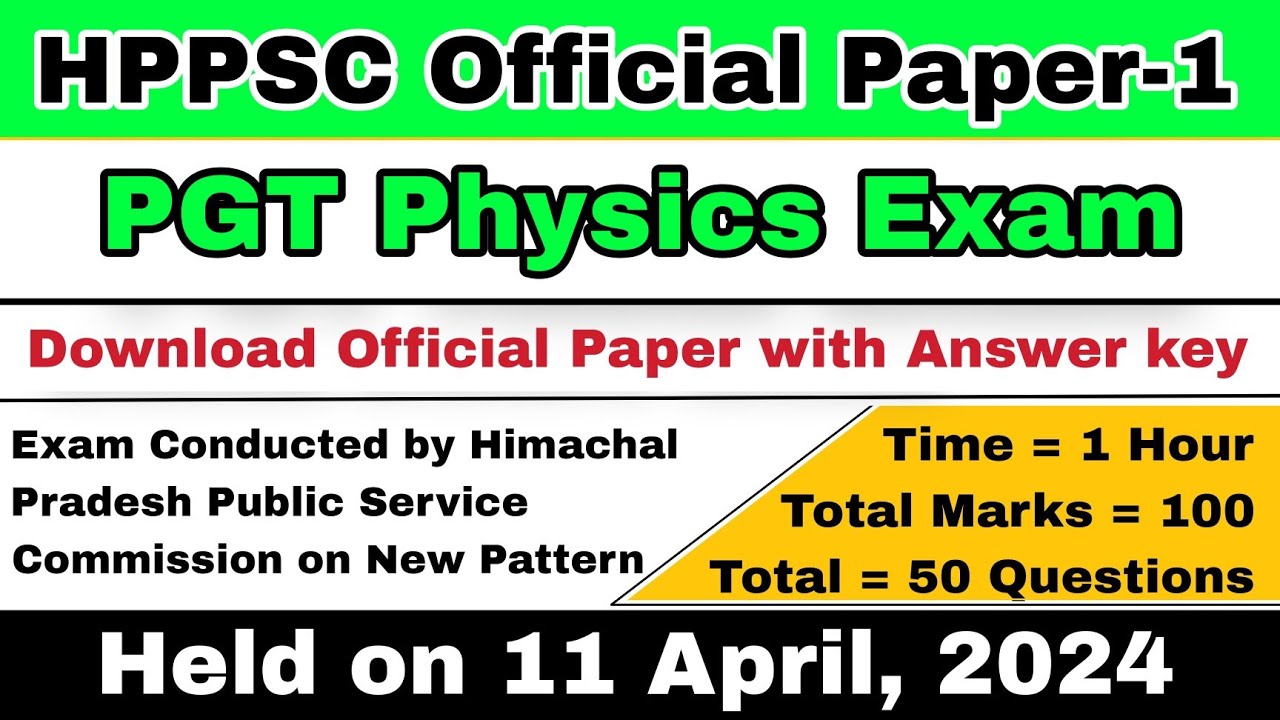 HPPSC PGT Physics Paper-1 Official Exam | 11 April, 2024 ...