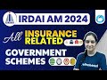 IRDAI AM 2024 All Insurance Related Government Schemes | Government Schemes for IRDAI AM 2024