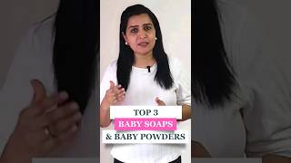 Top 3 Baby Soaps \u0026 Baby Powders Brands in India |  Best Powder \u0026 Soap For Newborn Babies