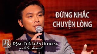 Đừng Nhắc Chuyện Lòng | Mạnh Quỳnh | Liveshow Nối Giấc Mơ Xưa