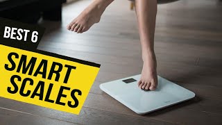 TOP 6: BEST Smart Scale [2020] | Android & iOS Compatibility