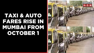 Taxi \u0026 Auto Fares Rise In Mumbai From October 1 | Latest News | English News