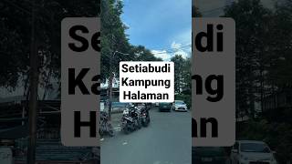 Setiabudi Jakarta Selatan kampung halaman