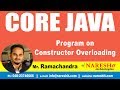 Core Java Tutorial | Program on Constructor Overloading | Mr. Ramachandra