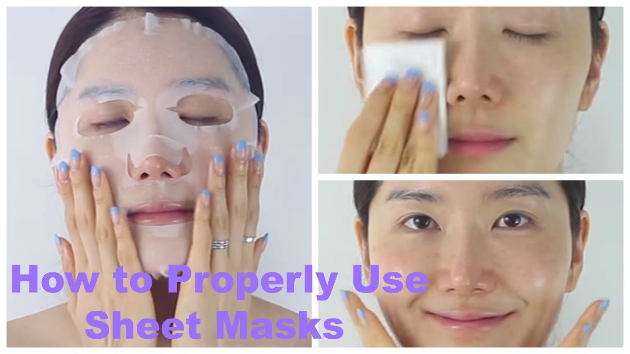 How To Properly Use Sheet Masks Korean Sheet Masks Youtube