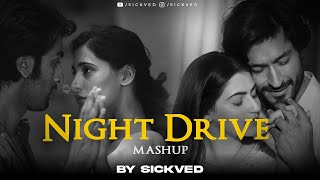 Night Drive Mashup | SICKVED | Romantic Long Drive Mashup
