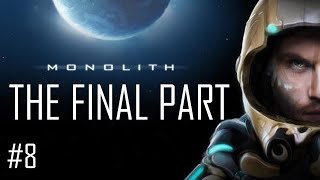 Monolith | Silent playthrough | Part 8 Ending