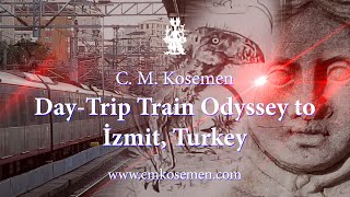 Day-Trip Train Odyssey to İzmit, Turkey 🚂🏛️🏺