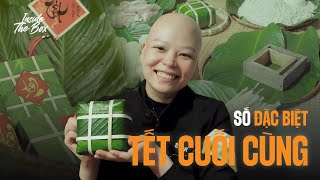 SỐ ĐẶC BIỆT : TẾT CUỐI CÙNG