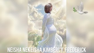 Neisha Nekeisha Kimberly Frederick - Funeral Service