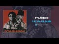 tay b u0026 lil durk stashbox audio