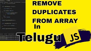 REMOVE DUPLICATES FROM ARRAY IN JAVASCRIPT | IN #తెలుగు .