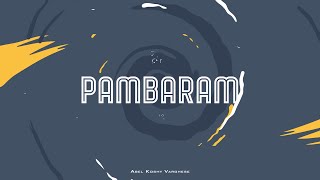 PAMBARAM Lyric Video | Street Academics