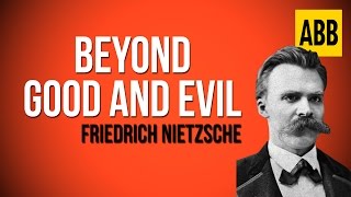 BEYOND GOOD AND EVIL: Friedrich Nietzsche - FULL AudioBook
