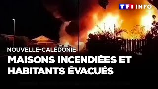 Nouvelle-Calédonie : maisons incendiées et habitants évacués à Nouméa