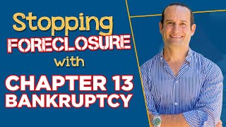 Stopping foreclosure with Chapter 13 Bankruptcy