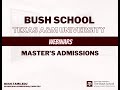 Bush School Master's Program Admissions Webinar