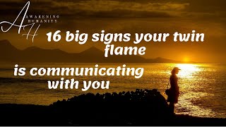 16 big signs your twin flame is communicating with you