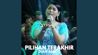 Pilihan Terakhir (Live At Anica Nada)