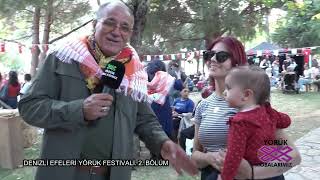 2 BÖLÜM . DENİZLİ EFELERİ  DERNEĞİ FESTİVALİ