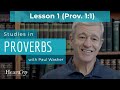 Studies in Proverbs | Chapter 1 | Lesson 1