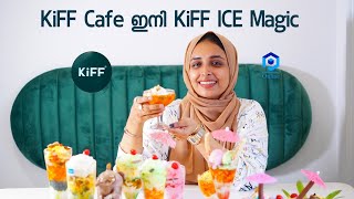 KiFF Cafe ഇനി KiFF ICE Magic #perinthalmanna