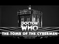 Doctor Who: Victoria enters the TARDIS - The Tomb of the Cybermen