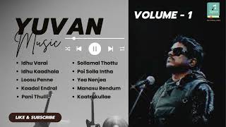 Yuvan Shankar Raja (யுவன் ஷங்கர் ராஜா ) - Hits | volume - 1 | New tamil songs