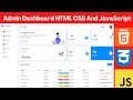Responsive Admin Dashboard Using HTML CSS And JavaScript - Part 3