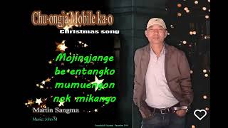 chu.ongja mobile ka.o Martin sangma christmas song