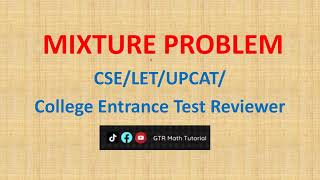 Mixture Problem || Civil Service Exam Review || LET Review || UPCAT/College Entrance Test Review