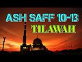 TILAWAH || ASH SAFF Ayat 10-13