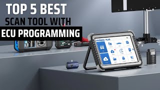 TOP 5 BEST SCAN TOOL WITH ECU PROGRAMMING IN 2025 (New Edition)