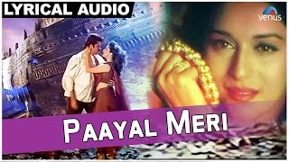 Paayal Meri Full Song With Lyrics | Rajkumar | Anil Kapoor, Madhuri Dixit