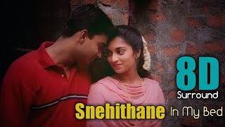 Snehithane × In My Bed 8D | Alaipayuthey | A.R Rahman | Sadhana Sargam | Vairamuthu | 8D BeatZ