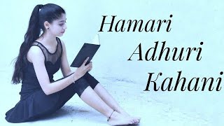 Hamari Adhuri Kahani | Paarth Balani | Dance cover | Angel Creation