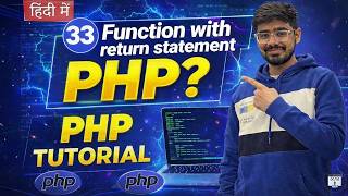 #33 PHP Tutorial in Hindi | Function with Return Statement