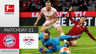 FC Bayern München - RB Leipzig 3-2 | Highlights | Matchday 21 – Bundesliga 2021/22