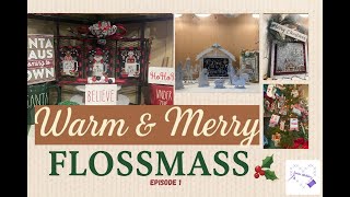 Lovins Stitchin' Flossmas Episode 1- A Jolly Start to the Season