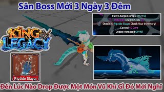 King Legacy - Săn Boss Sea 3 Đến Lúc Nào Drop Được Một Món Vũ Khí GÌ Đó Mới Nghĩ | Roblox