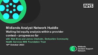 MAN Huddle:  Waiting list equity analysis within a provider context - progress so far 19/10/23